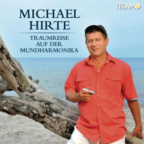 Michael Hirte: Traumreise auf der Mundharmonika, CD
