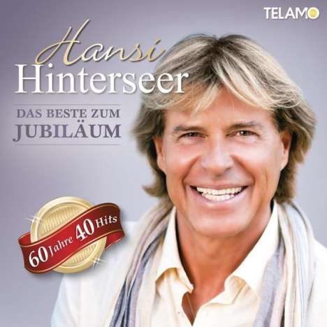 Hansi Hinterseer: Das Beste zum Jubiläum - 60 Jahre, 2 CDs