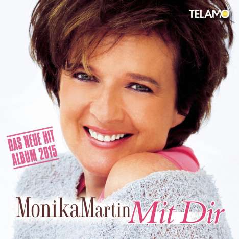 Monika Martin: Mit Dir, CD