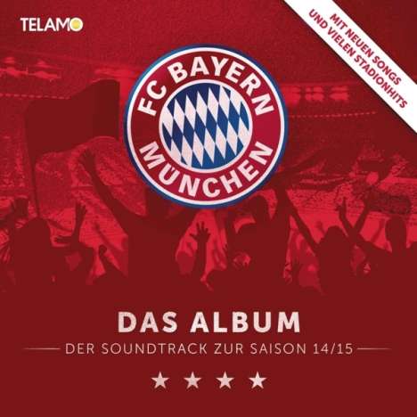 FC Bayern München: Das Album - Der Soundtrack zur Saison 14/15, CD