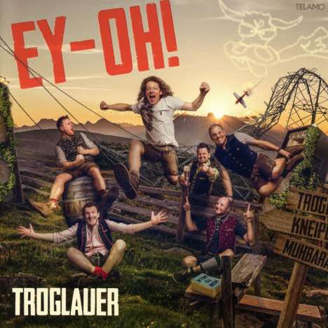 Troglauer Buam (Troglauer): Ey-Oh!, CD