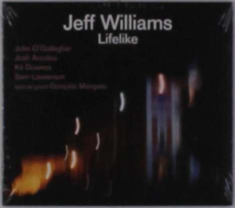 Jeff Williams: Lifelike, CD