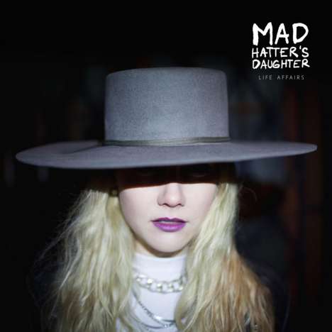 Mad Hatter's Daughter: Life Affairs, LP