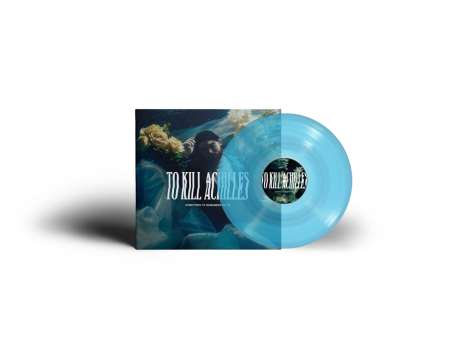 To Kill Achilles: Something To Remember Me By (Limited Edition) (Blue Vinyl), LP