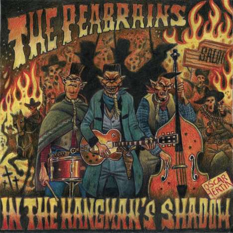 The Peabrains: In The Hangman's Shadow, LP