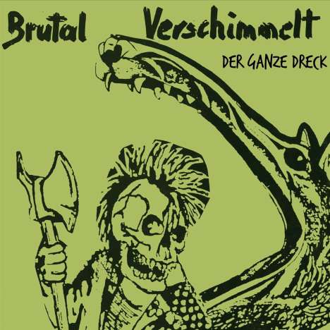 Brutal Verschimmelt: Der ganze Dreck, 2 CDs