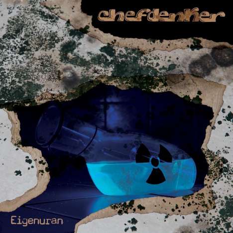 Chefdenker: Eigenuran (Limited Edition) (Glow In The Dark Vinyl), LP