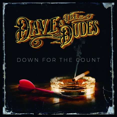 Dave &amp; The Dudes: Down For The Count, LP