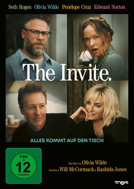 Seth Rogen, Olivia Wilde, Penélope Cruz, Edward Norton. "The Invite." Darunter: "ALLES KOMMT AUF DEN TISCH". Vier Personen in Gesprächsszenen.