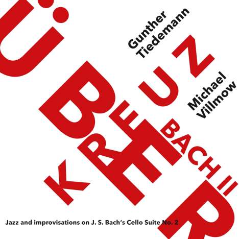 Gunther Tiedemann &amp; Michael Villmow: Kreuzüber Bach II, CD