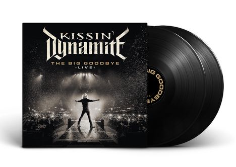 Text: "Kissin' Dynamite - The Big Goodbye Live." Eine Bühne mit einem Sänger vor jubelndem Publikum in einer dynamischen Aufnahme.