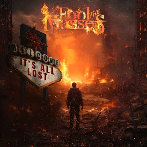 Fool The Masses: It's All Lost, CD
