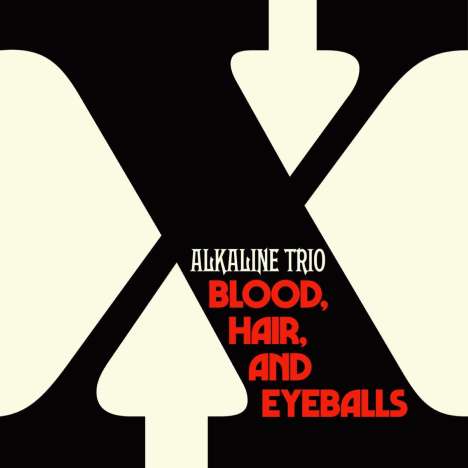 Alkaline Trio: Blood, Hair, And Eyeballs, LP