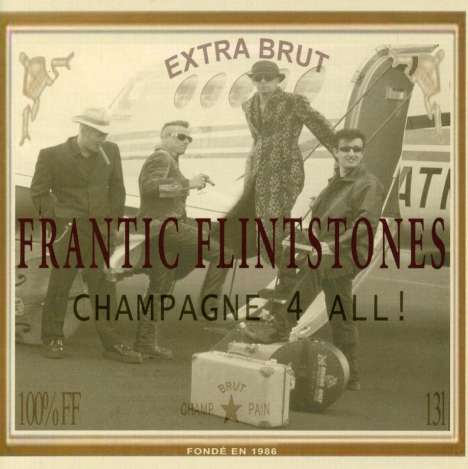 The Frantic Flintstones: Champagne 4 All, CD