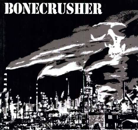 Bonecrusher: We Are The Working Class, LP