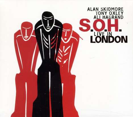 S.O.H. (Alan Skidmore, Tony Oxley &amp; Ali Haurand): Live In London 1983, CD