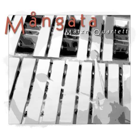 Mätzn Quartett: Mångata, CD