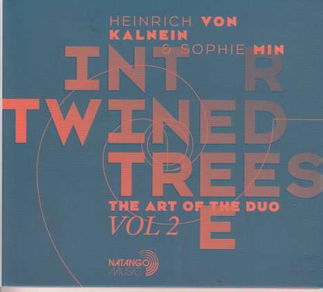 Heinrich Von Kalnein &amp; Sophie Min: Intertwined Trees, CD