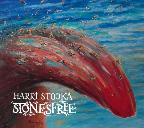Harri Stojka (geb. 1957): Stones Free, CD