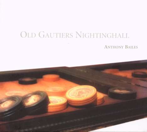 Anthony Bailes - Old Gautiers Nightinghall, CD
