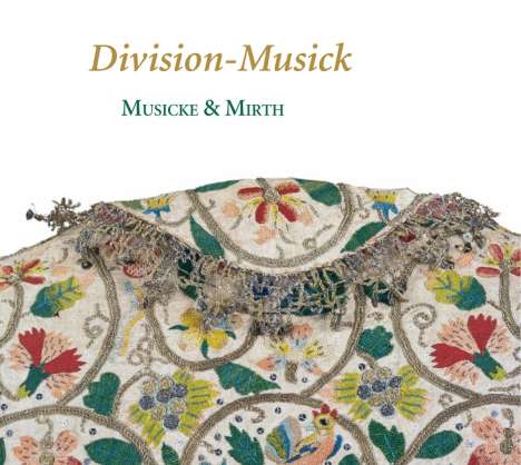 Division-Musick - The Art of Diminution in 17th-Century England, CD