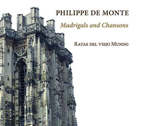 Philippe de Monte (1521-1603): Madrigale &amp; Chansons, CD