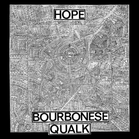 Bourbonese Qualk: Hope, CD