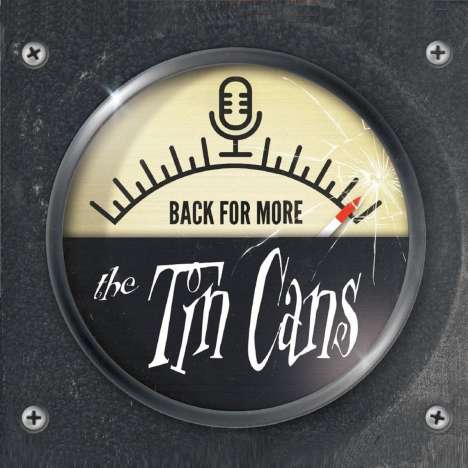 The Tin Cans: Back For More (Limited Edition), LP