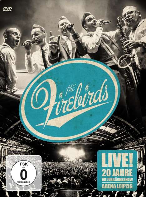 Firebirds: Live! 20 Jahre Firebirds: Die Jubiläumsshow 2012, DVD