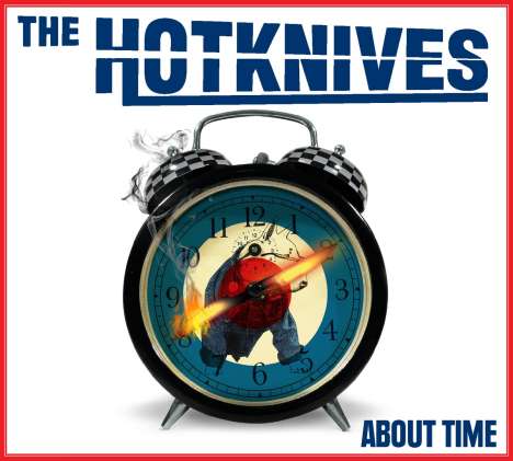 The Hotknives: About Time, CD