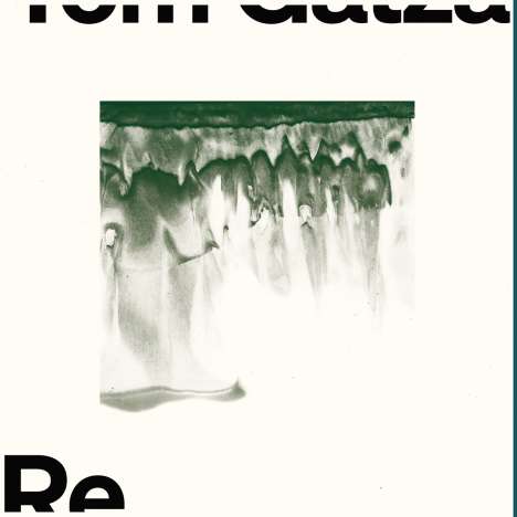 Tom Gatza: Re, LP