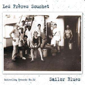 Les Freres Souchet: Sailor Blues, CD