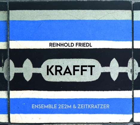 Ensemble 2E2M &amp; Zeitkratzer: Krafft, CD