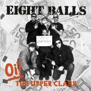 Eight Balls: Oi! The Upper Class, CD