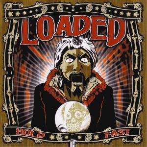 Loaded: Hold Fast, LP