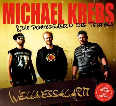 Michael Krebs &amp; Die Pommesgabeln Des Teufels: Wellnessalarm (CD + DVD), 2 CDs