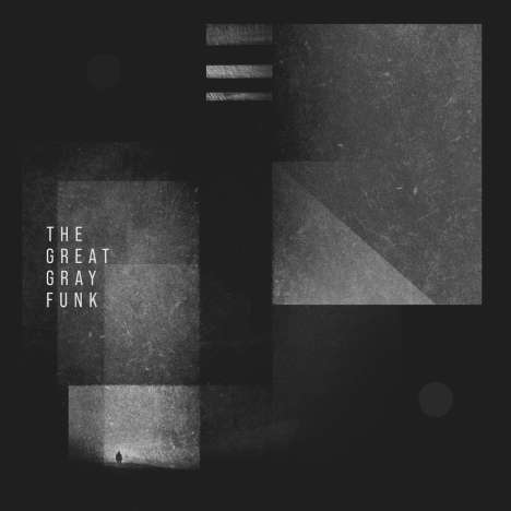 The Great Gray Funk: The Great Gray Funk, LP