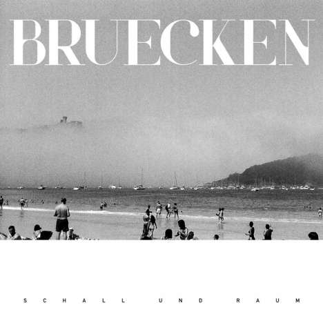 Bruecken: Schall und Raum, CD