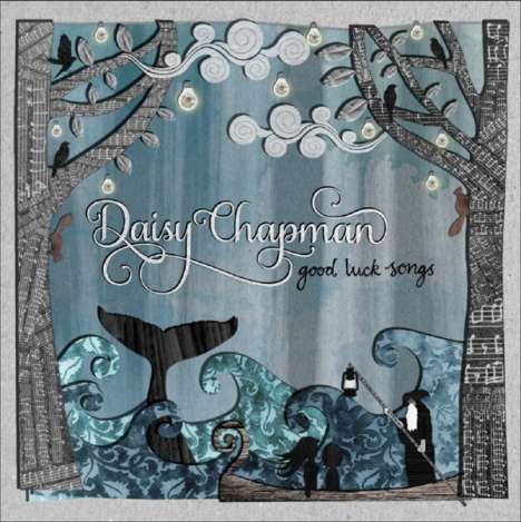 Daisy Chapman: Good Luck Songs, CD