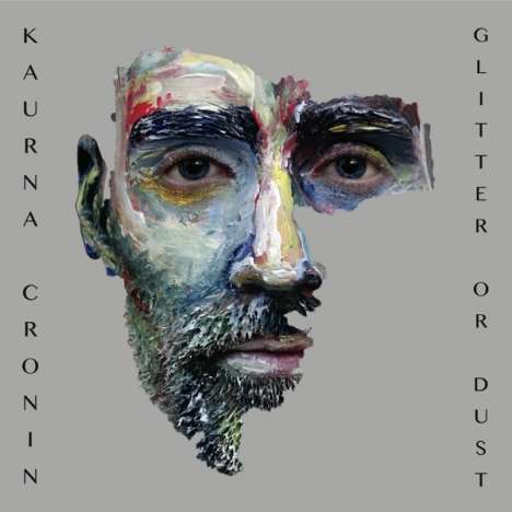 Kaurna Cronin: Glitter Or Dust, CD