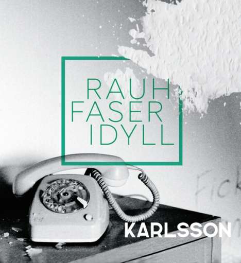 Karlsson: Rauhfaseridyll, LP