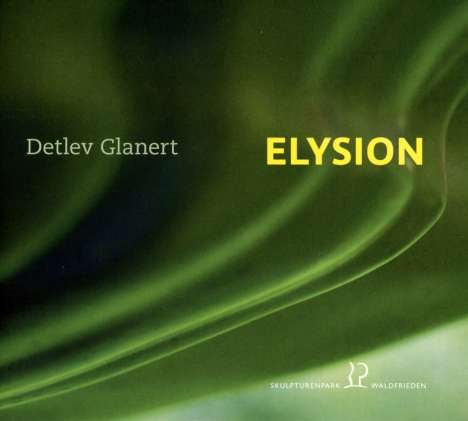 Detlev Glanert (geb. 1960): Kammermusik "Elysion", CD