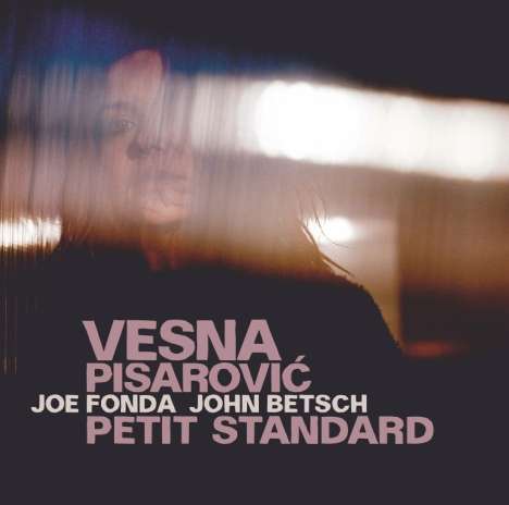 Vesna Pisarović: Petit Standard, CD