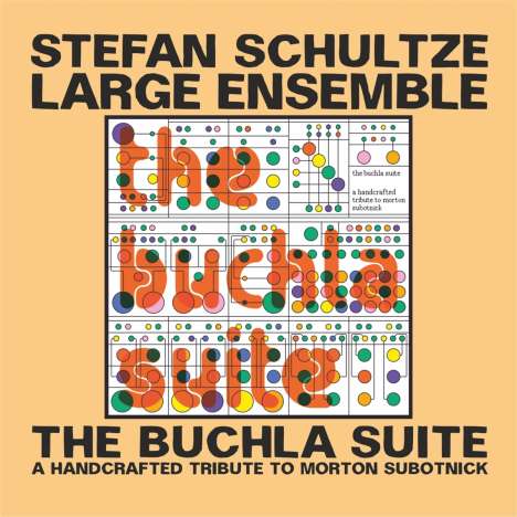 Stefan Schultze (geb. 1979): The Buchla Suite: A Handcrafted Tribute To Morton Subotnik, 2 CDs