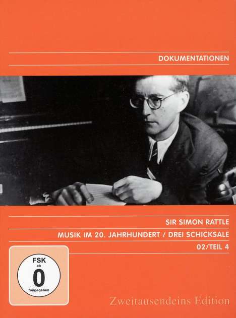 Simon Rattle - Musik im 20.Jh.Vol.4 - Drei Schicksale, DVD