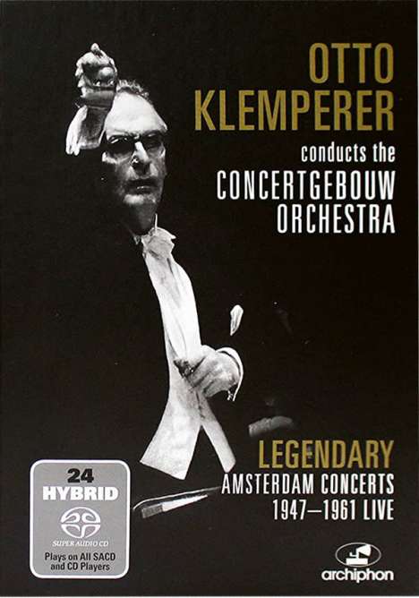 Otto Klemperer conducts the Concertgebouw Orchestra - Legendary Amsterdam Concerts 1947-1961 (Limitierte Auflage), 24 Super Audio CDs