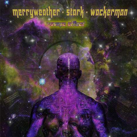 Neil Merryweather, Janne Stark &amp; John Wackerman: Cosmic Affect, CD