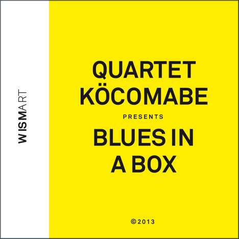 Quartet KöCoMaBe: Blues In A Box, CD