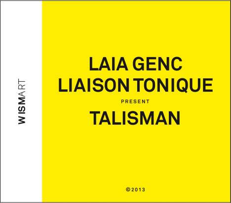 Laia Genc (geb. 1978): Talisman, CD