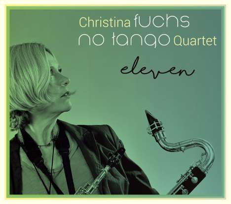 Christina Fuchs: Eleven (Limited-Edition), CD